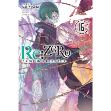 YEN PRESS Books Re:ZERO Starting Life in Another World Manga Vol. 16 (Light Novel)