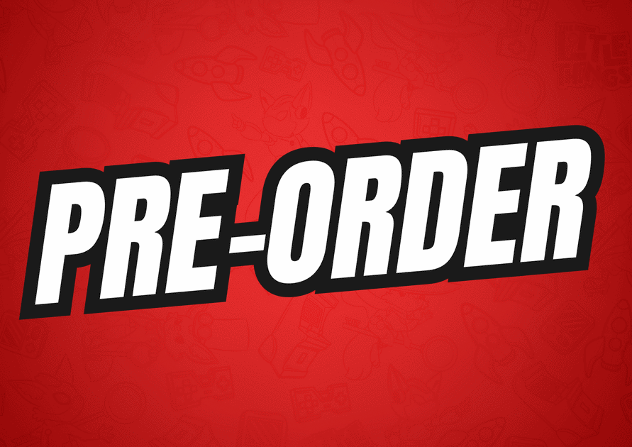 Pre-Order Gaming – The Little Things
